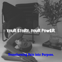 YOUR STORY,YOUR POWER. Transforming Pain into Purpose. E-BOOK.